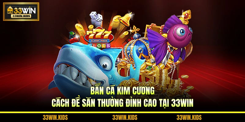 Bắn cá kim cương